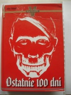 Ostatnie 100 dni John Toland