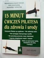 15 MINUT ĆWICZEN DLA ZDROWIA I URODY