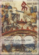 Muhi nad rzeką Sajó 1241 t. 2 ; jak nowa