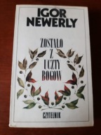Igor Newerly - Zostało z uczty bogów