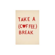 Plakat „Take a (Coffee) Break” – Minimalistyczny Plakat Kawowy
