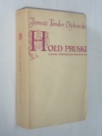 HOŁD PRUSKI Janusz Teodor Dybowski ilust.A.Uniechowski 1964