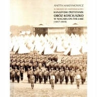 Obóz Kościuszko w Niagara-On-The-Lake 1917-1919