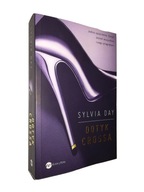DOTYK CROSSA - Sylvia Day (2012)