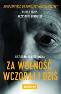 List do Marka Edelmana. Za wolność wczoraj i dziś K. Burnetko, Witold Bereś