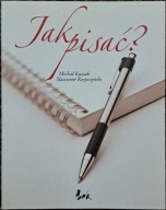 Jak pisać? Michał Kuziak Sławomir Rzepczyński