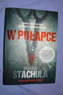 W pułapce Stachula Magda - biały kruk