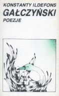POEZJE Konstanty Ildefons GAŁCZYŃSKI