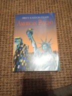 American Psycho Bret Easton Ellis