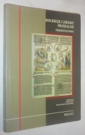 Kolekcje i zbiory muzealne.Problematyka prawna