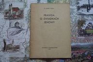 KS. ROBERT FISZKAL / PRAWDA O ŚWIADKACH JEHOWY
