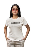 KOSZULKA Z NADRUKIEM „PLANY NA DZIŚ: 1. NIC 2. POWTÓRZ PUNKT 1” + EBOOK