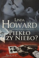 Piekło czy niebo? Linda Howard