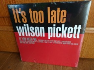 Wilson Pickett – It's Too Late (Winyl)