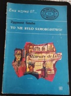 Ewa wzywa 07... Zygmunt Sztaba To nie było samobójstwo