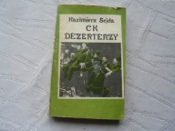 CK DEZERTERZY SEJDA