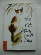 Kot który spadł z nieba Takashi Hiraide