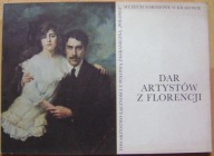 DAR ARTYSTÓW Z FLORENCJI -WYSTAWA SZTUKI WSPÓŁCZESNEJ -katalog