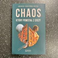Chaos, który powstał z ciszy, Dominika Kawczyńska-Wojtuś
