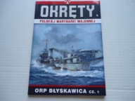 ORP Błyskawica cz.1 Okrety Polskiej Marynarki Wojennej Tom 4