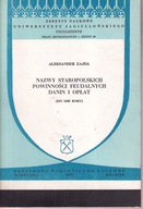 Nazwy staropolskich powinności feudalnych, danin i opłat ; jak nowa