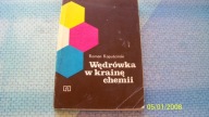 Wędrówka w krainę chemii Roman Kapuściński