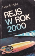 Rejs w rok 2000 H.Mąka