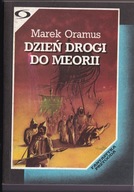 Fantastyka Przygoda V Dzień drogi do Meorii