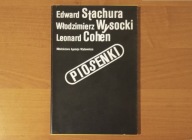Piosenki - Edward Stachura, Włodzimierz Wysocki, Leonard Cohen