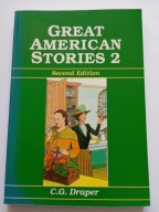 Great American Stories 2 Second Edition C G Draper