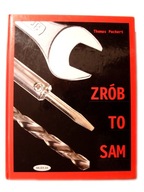 Zrób to sam Thomas Pochert