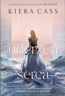 Tysiąc uderzeń serca Kiera Cass