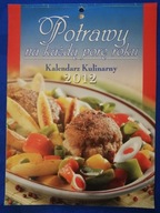 Potrawy na każdą porę roku - Kalendarz z 2012r.