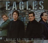 Eagles, Hole In The World