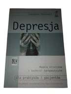 DEPRESJA. MODELE KLINICZNE I TECHNIKI TERAPEUTYCZNE - CONSTANCE HAMMEN