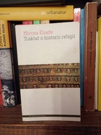 Traktat o historii religii Mircea Eliade