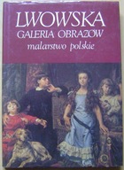 LWOWSKA GALERIA OBRAZÓW -MALARSTWO POLSKIE -album -wyd.1990 rok