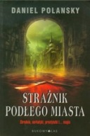 Strażnik Podłego Miasta Daniel ksiazka