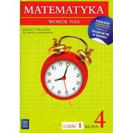 Matematyka Wokół nas SP kl.4 ćwiczenia cz.1 wsip