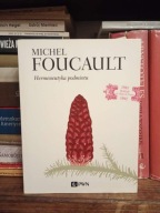 Hermeneutyka podmiotu Michel Foucault