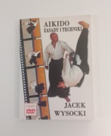 Aikido : zasady i techniki Jacek Wysocki