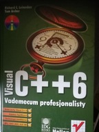 Visual C++ 6. Vademecum profesjonalisty