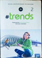 #trends 2 A1+ Podręcznik do języka niemieckiego dla liceów i techników