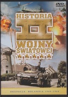 Historia II Wojny Światowej 20 Okupacja: Holandia 1940 - 1944