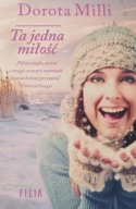 To jedna miłość Dorota Milli