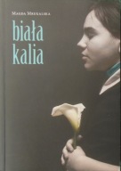 Magdalena Mrugalska Biała kalia