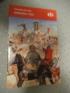 Ankara 1402 - Stanisław Rek _Historyczne Bitwy HB_ Bellona _NOWA