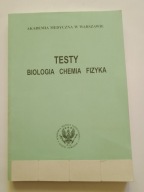 Testy Biologia Chemia Fizyka Akademia Medyczna w Warszawie