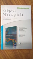 Książka Nauczyciela Biologia na Czasie Nowa Era Testy Sprawdziany