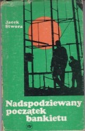 Nadspodziewany początek bankietu J Stwora